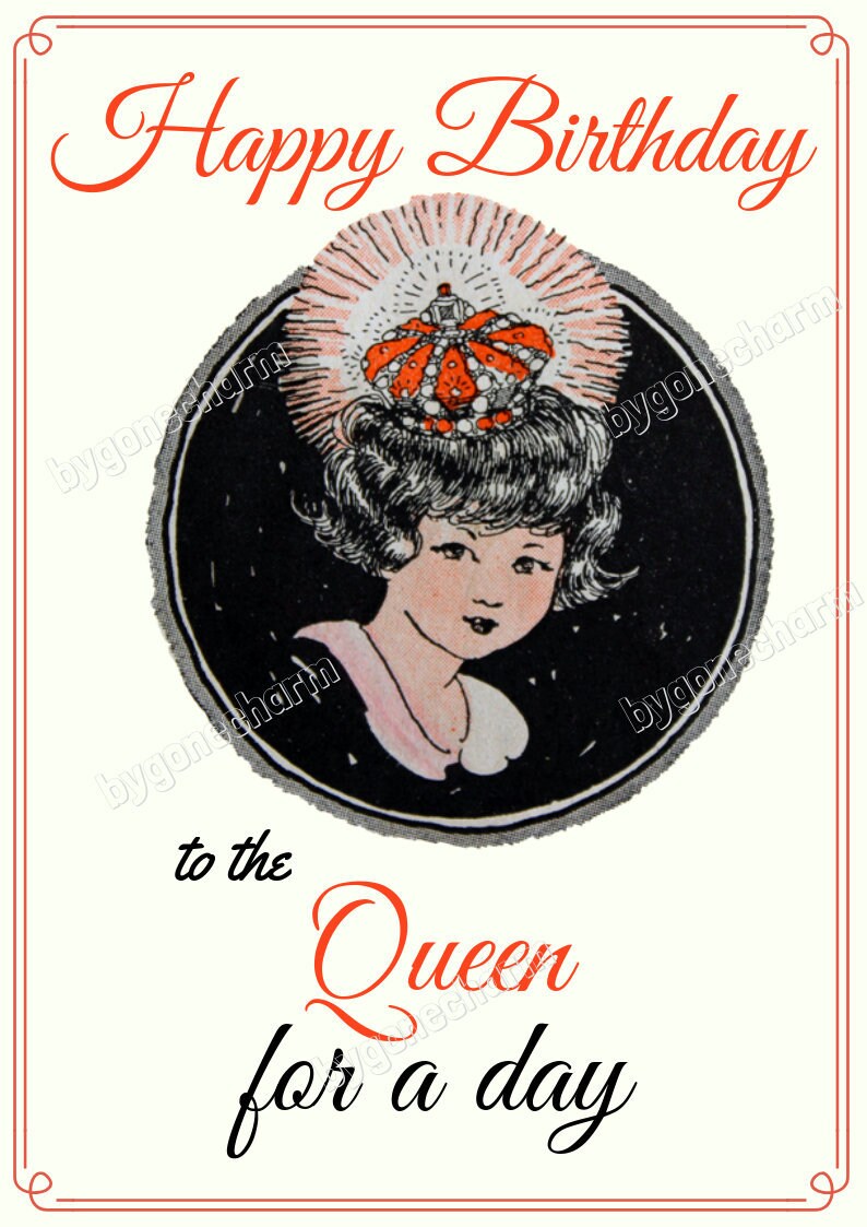 Vintage Queen For A Day Happy Birthday Printable Card Clip Etsy