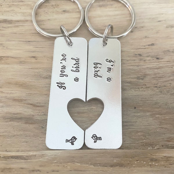 If you're a bird, i'm a bird', his and hers keyrings, couple keyrings, gift for him, gift for her, valentines gift