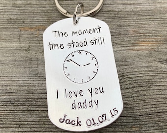 Time stood still Keyring, Gift for Mum, Gift for Dad, New Baby Gift, Father’s Day Gift, Mother's Day Gift, Keepsake Keyring, New baby