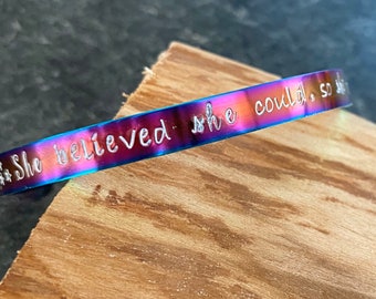 Handstamped Cuff, Rainbow Cuff, She believed she could so she did, Inspirational Quote, Gift for Her, Sister Gift