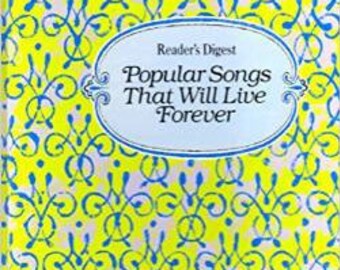 Reader's Digest "Popular Songs That Will Live Forever"