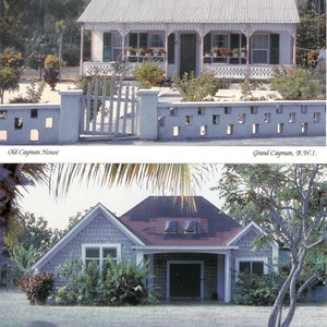 May include: Two traditional houses in Grand Cayman, British West Indies. The first house is a white, wooden, single-story house with a porch and a picket fence. The second house is a gray, concrete, single-story house with a red roof and a porch.