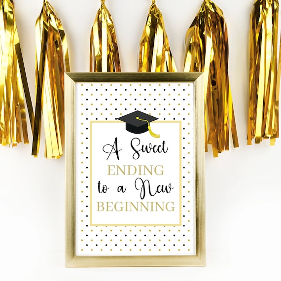 A Sweet Ending to a New Beginning, Graduation Decor, Grad Party Decor ...