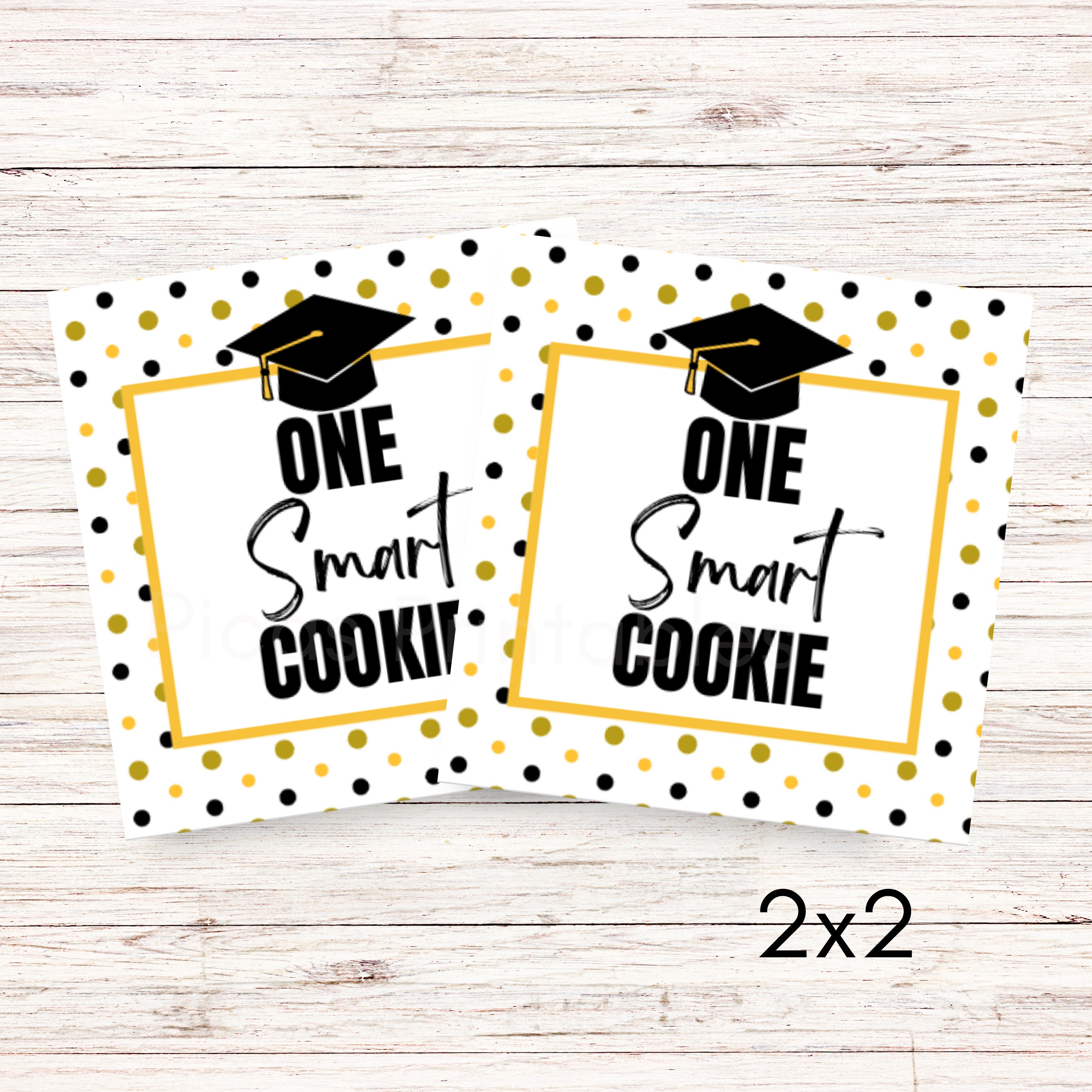 One Smart Cookie, Printable Graduation Gift Tags, High School ...