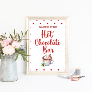 Hot Chocolate Bar Printable Sign, Hot Cocoa Bar Sign, Christmas Party Sign, Hot Chocolate Sign, Christmas Sign