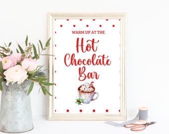 Hot Chocolate Bar Printable Sign, Hot Cocoa Bar Sign, Christmas Party Sign, Hot Chocolate Sign, Christmas Sign