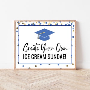 Graduation Party Sundae Bar Sign, Sundae Station, Graduation Party, Create your own Ice Cream Sundae, Dessert Bar, Graduation BBQ