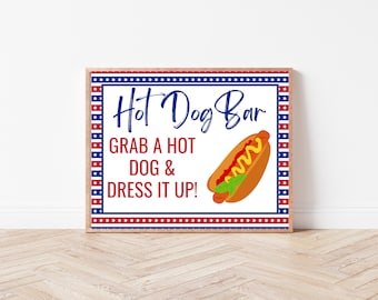 Printable Hot Dog Bar Sign, Printable Hot Dog Table Sign, Hot Dog Sign,July 4th Hot Dog Bar Sign, BBQ Table Sign,BBQ 4th of July Party Decor