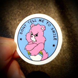 Don't tell me to smile! Sticker -, Care Bear, Feminist, Feminism, 80s, 80s cartoon, Cheer bear, Carebears