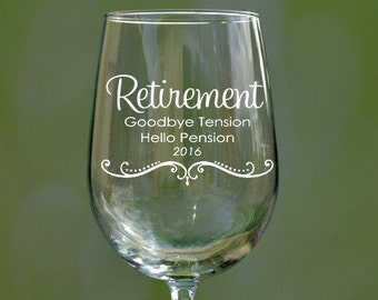 Goodbye Tension Hello Pension Personalized Retirement Wine Glass, Retirement Wine Glass, Retirement Gifts, Retirement Gifts for Women