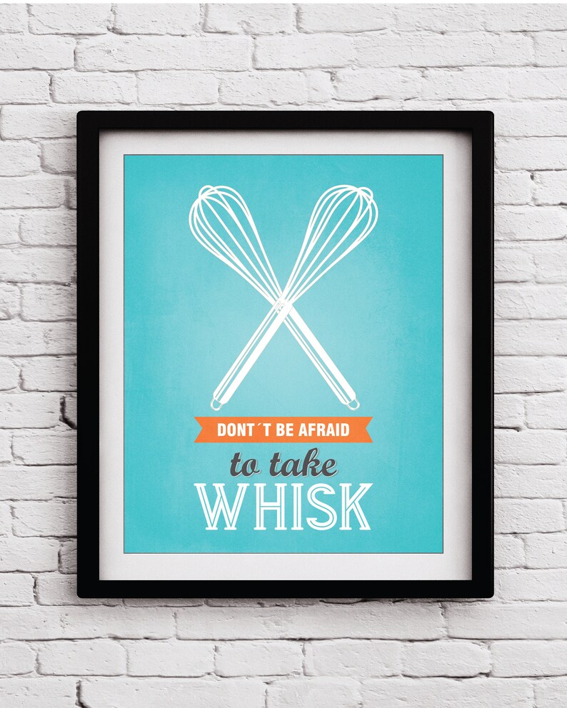 Funny Kitchen Art Print Whisk Quote Poster Kitchen Art Etsy