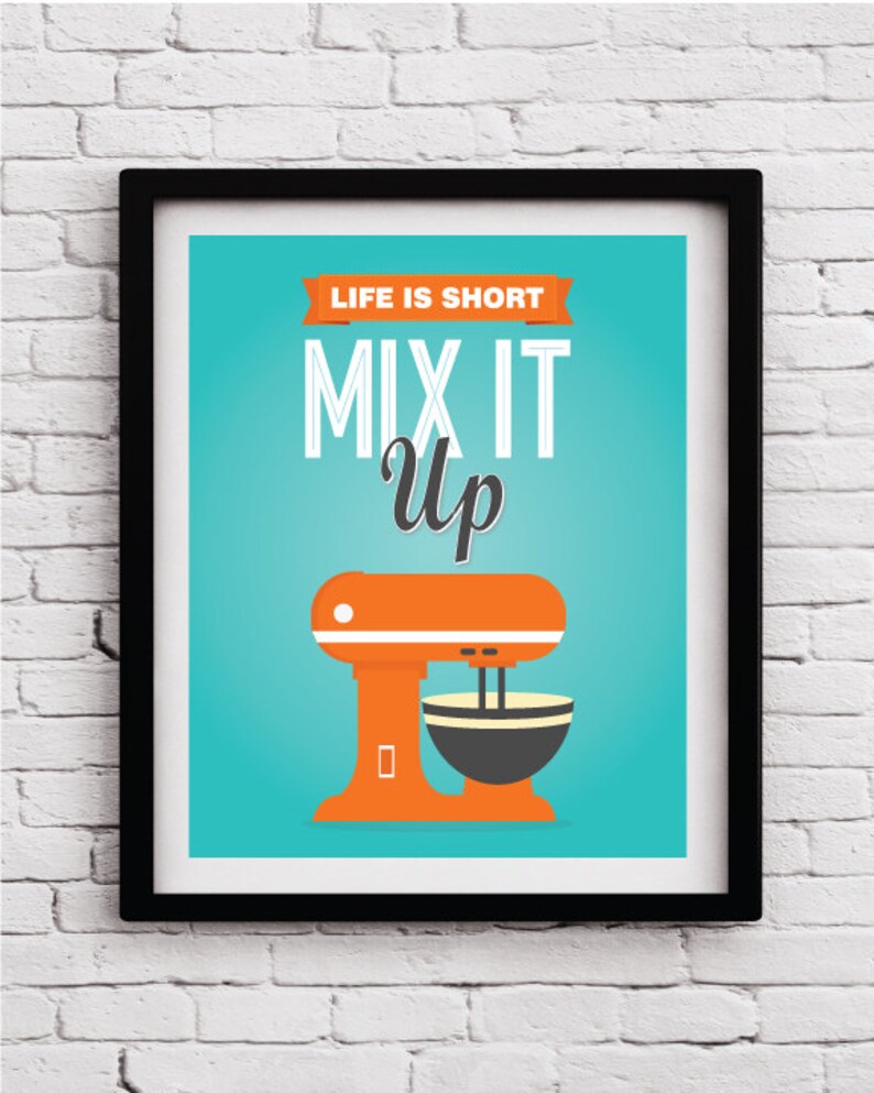 Mix It up Poster Kitchen Decor Teal Orange Kitchen Print Etsy