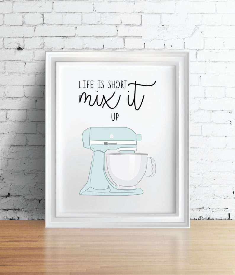 Light Teal Mixer Funny Mix It Up Kitchen Decor Mixer Quote Etsy
