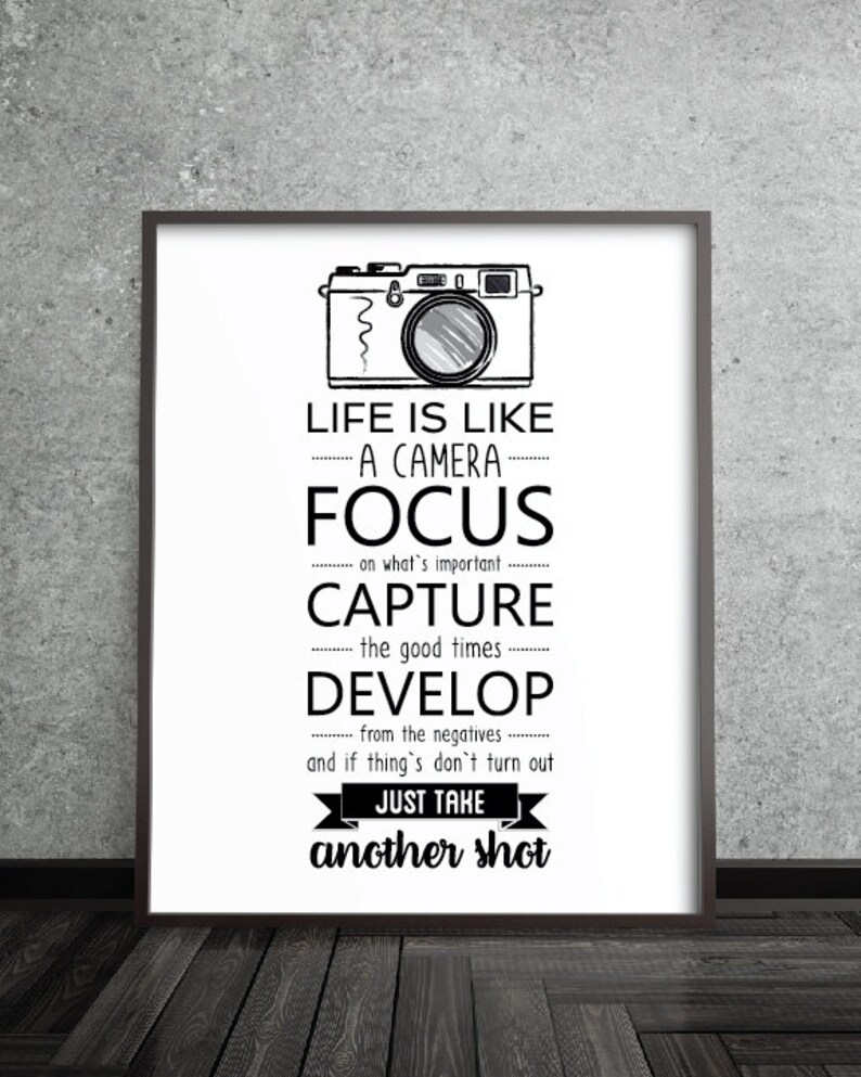 Quotes About Cameras Quote Life is Like a Camera Funny Etsy