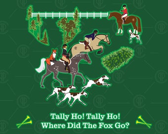 Adult Fox Hunting Tally Ho! Tally Ho! Where Did The Fox Go?