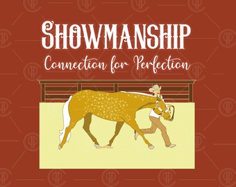 Adult Showmanship. Connect for Perfection.