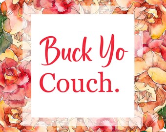 Adult Buck Yo Couch.