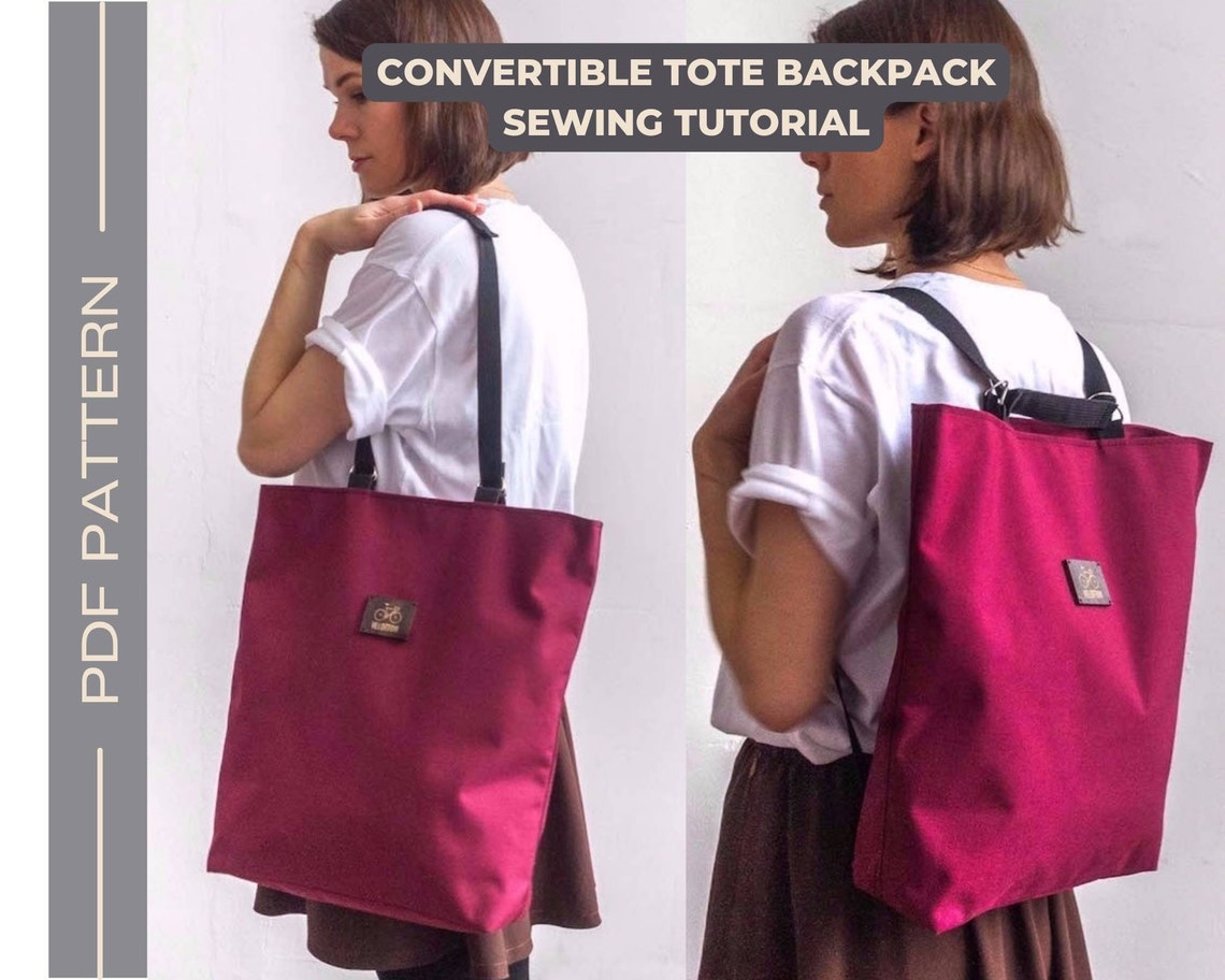 Tote Bag Convertible Backpack Pattern Pdf Sewing Tutorial Etsy