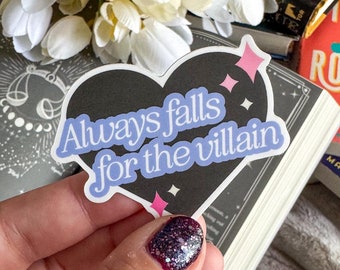 Fell For The Villain Sticker - Romantasy Reader, Waterproof Vinyl
