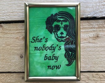 Nobody’s Baby Embroidered Wall Piece