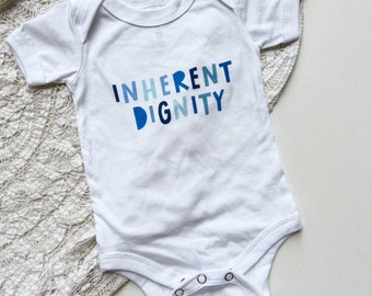 Inherent Dignity Baby Onesie