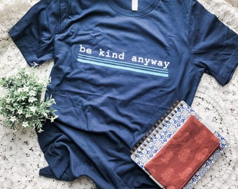 Be Kind Anyway, Mother Teresa Inspired Short-Sleeve Unisex T-Shirt