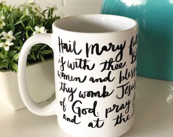 Hail Mary Prayer Mug, Catholic Prayer Mug