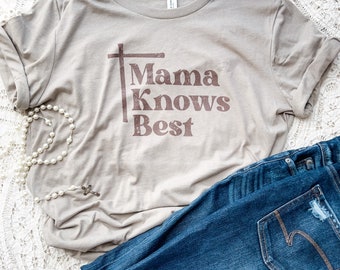 Mama Knows Best Women's Relaxed T-Shirt