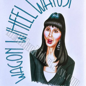 May include: A cartoon illustration of a woman with black hair and a black blazer. The text "Well, Well, Well, Watusi" is written in a blue arc above her head.