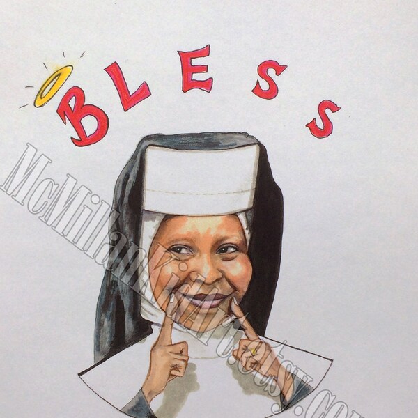 Whoopi Goldberg "Sister Act" Movie Quote Art Print