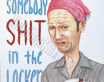 Janitor Jessica Movie Quote Art Print