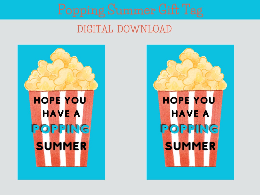 printable-end-of-year-gift-tag-have-a-popping-summer-etsy