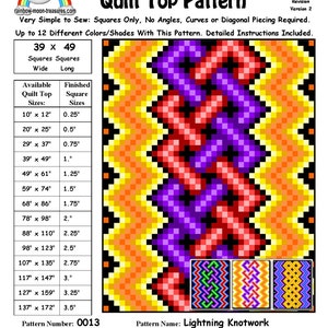 May include: A quilt pattern called "Lightning Knotwork" by Sheri Rector. The pattern is for a quilt top with 39 squares wide and 49 squares long. The pattern is designed for squares only and includes instructions for making a quilt top up to 137 inches wide and 172 inches long. The pattern number is 0013 and the date designed is March 21, 2014.