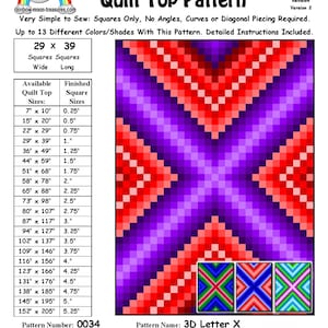 May include: A quilt pattern for a 3D letter X, with a 29 x 39 square grid. The pattern is made up of red and purple squares. The finished quilt top will be 386 cm wide by 521 cm long. The pattern number is 0034. The pattern was designed by Sheri Rector and is copyright 2014-2016, Rainbow Moon Treasures & Rainbow Moon Patterns.
