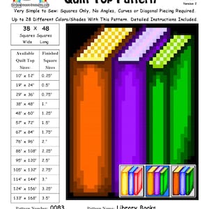 May include: A quilt pattern called "Library Books" with a colourful illustration of stacked books. The pattern is designed for squares only and includes instructions for making a quilt top up to 133 inches wide by 168 inches long.