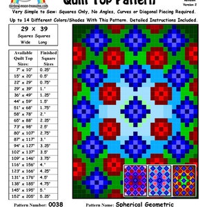 May include: A quilt pattern for a spherical geometric design. The pattern is made up of 29 squares by 39 squares. The pattern is available in a variety of sizes, from 7 inches by 10 inches to 152 inches by 205 inches. The pattern is designed by Sheri Rector and is available from Rainbow Moon Treasures and Rainbow Moon Patterns.