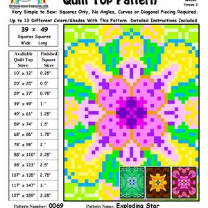 May include: A quilt pattern called "Exploding Star" with a colorful geometric design. The pattern is made up of squares and is available in 13 different sizes, ranging from 10 inches by 12 inches to 127 inches by 159 inches. The pattern number is 0069 and was designed in April 2015. The pattern designer is Sheri Rector.