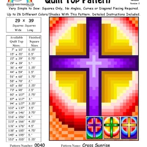 May include: Cross Sunrise Quilt Top Pattern, a digital download pattern for a quilt featuring a cross design with a variety of colors, including red, orange, yellow, purple, and blue. The pattern is available in sizes ranging from 7 inches by 10 inches to 152 inches by 205 inches. The pattern is designed by Sheri Rector and is copyright 2014-2016.