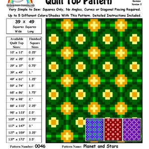 May include: A quilt pattern called "Planet and Stars" by Sheri Rector. The pattern is for a quilt top made of 39 squares by 49 squares. The pattern is designed to use up to 5 different colors or shades. The pattern number is 0046 and the date designed is May 12, 2014.