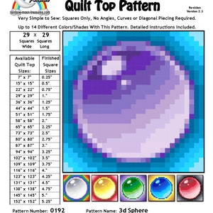 May include: A quilt pattern for a 3D sphere, with instructions for sewing a quilt top using squares only. The pattern includes 14 different colors and shades, and the finished quilt top will be 29 inches wide and 29 inches long. The pattern is designed by Sheri Rector and is available for purchase.