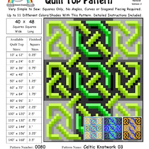 May include: A quilt top pattern named "Celtic Knotwork 03" featuring a green and grey Celtic knot design. The pattern offers sizes from 25.4cm x 30.5cm to 355.6cm x 426.7cm. It's designed for easy sewing, using only squares.