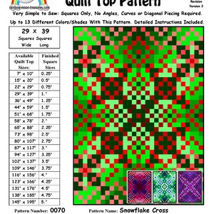 May include: Snowflake Cross quilt pattern with a 29 x 39 square grid. The pattern is made up of red, green, and black squares. The pattern is available in a variety of sizes, from 7 inches by 10 inches to 145 inches by 195 inches. The pattern number is 0070. The pattern designer is Sheri Rector. The date designed is February 15, 2015.