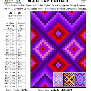 May include: A quilt pattern for ZigZag Checkers, a quilt top pattern with a geometric design featuring red, purple, and pink squares. The pattern is designed for squares only and includes instructions for 11 different colors or shades. The pattern is available in sizes ranging from 7 inches by 10 inches to 152 inches by 205 inches.