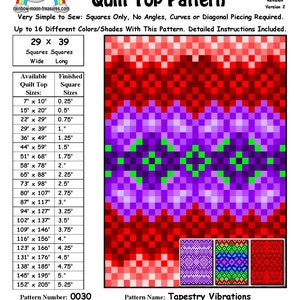 May include: A quilt pattern chart titled "Tapestry Vibrations Quilt Top Pattern" with a colorful quilt design featuring red, purple, green, and white squares. The chart includes instructions for making a quilt top with different sizes, from 7 inches by 10 inches to 152 inches by 205 inches. The pattern number is 0030 and the pattern designer is Sheri Rector. The copyright is 2014-2016, Rainbow Moon Treasures & Rainbow Moon Patterns.