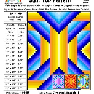 May include: A quilt pattern for a "Cornered Mandala 3" quilt top. The pattern is designed for squares only and uses 39 x 49 squares. The pattern is available in sizes from 10 inches by 12 inches to 137 inches by 172 inches. The pattern is computer generated and the finished quilt top will vary depending on the fabric choices. The pattern is copyright Sheri Rector 2014-2016.