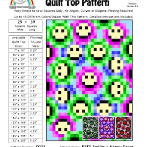 May include: A quilt pattern featuring a colorful design of smiling faces. The pattern is called "FREE Smiles + Happy Faces" and is designed by Sheri Rector. The pattern is available in sizes ranging from 7 inches by 10 inches to 152 inches by 205 inches.