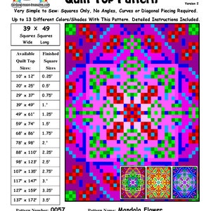 May include: A colourful quilt pattern called "Mandala Flower" with instructions for sewing a quilt top using squares. The pattern is designed for up to 13 different colours and shades. The finished quilt top can be made in sizes ranging from 25 cm by 30 cm to 348 cm by 437 cm.