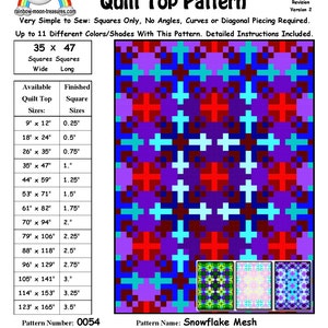 May include: A quilt pattern called "Snowflake Mesh" with a colourful geometric design. The pattern is for a quilt top that is 89 cm wide by 119 cm long. The pattern number is 0054 and was designed by Sheri Rector on 7 December 2014.