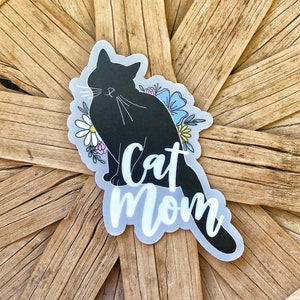 Cat mom sticker- cat sticker- waterproof vinyl sticker- water bottle sticker- laptop sticker- floral cat sticker