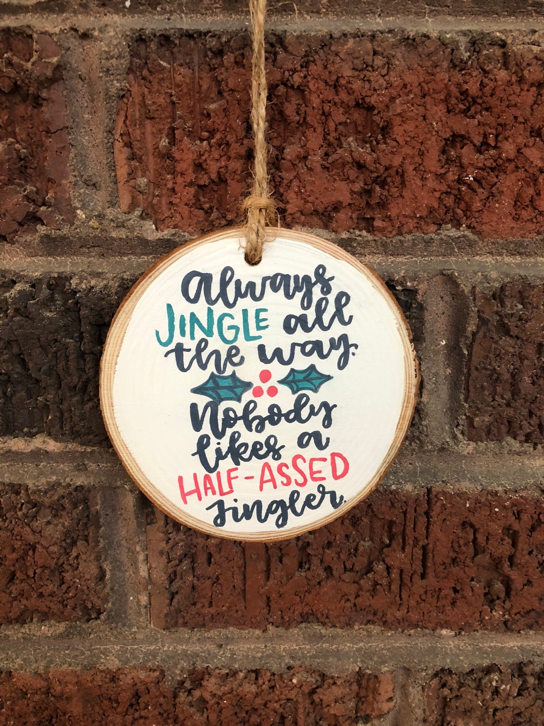 Funny Christmas Ornament Funny Quote Christmas Ornament Wood Etsy